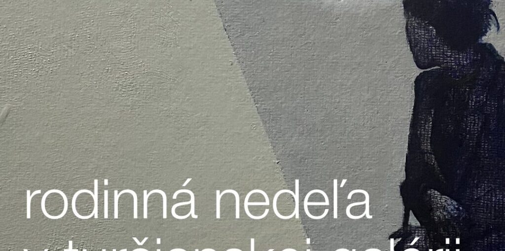 Rodinná nedeľa s Dušanom Pacúchom k výstave V kontexte